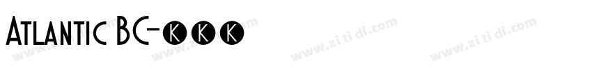 Atlantic BC字体转换